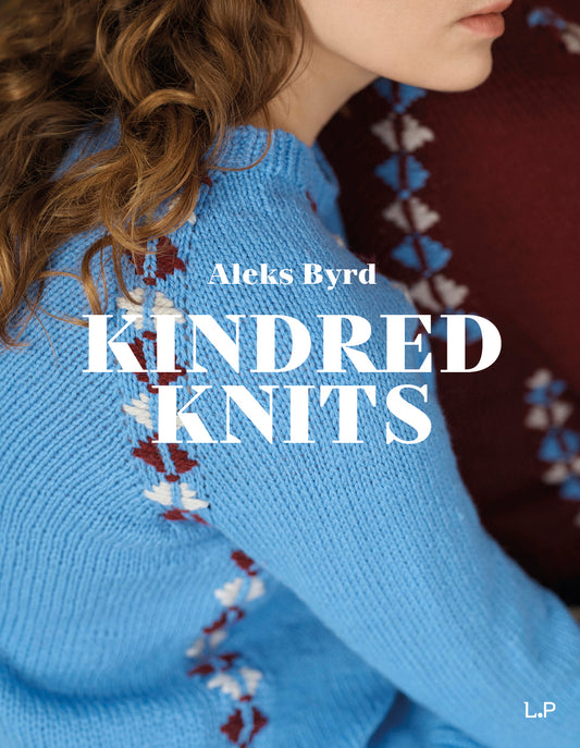 Kindred Knits, Aleks Byrd