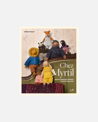 Chez Myrtil – More Seamless Friends to Knit and Love