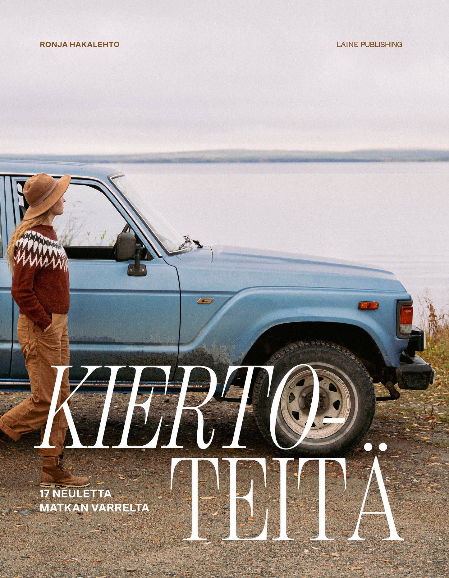 Kiertoteitä – 17 neuletta matkan varrelta, Ronja Hakalehto - ENNAKKOTILAUS